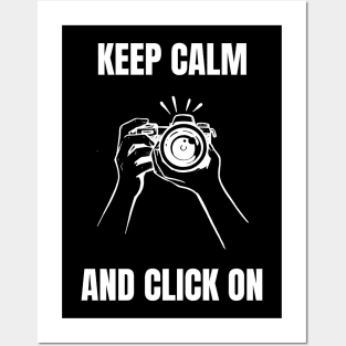 Keep Calm and Click On Posters and Art